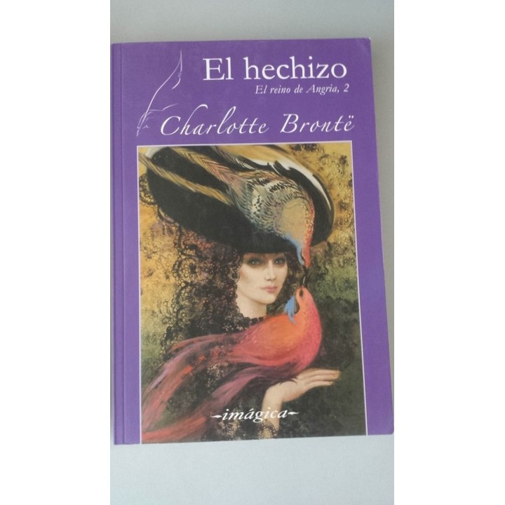 El Hechizo. El Reino de Angria, 2